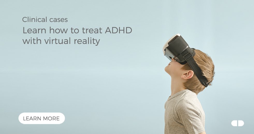 Virtual Reality for ADHD